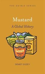 Mustard: A Global History