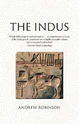 The Indus: Lost Civilizations - Andrew Robinson - cover
