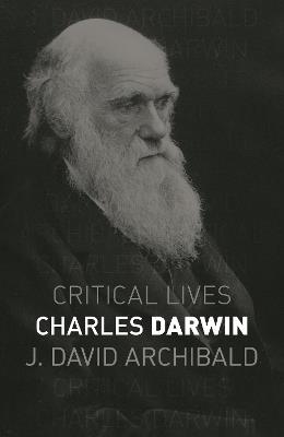 Charles Darwin - J. David Archibald - cover