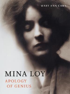 Mina Loy: Apology of Genius - Mary Ann Caws - cover