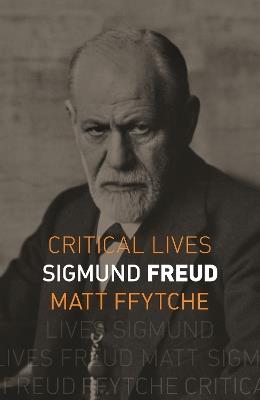 Sigmund Freud - Matthew ffytche - cover