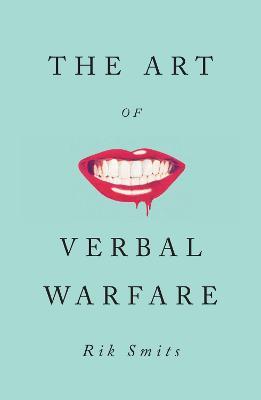 The Art of Verbal Warfare - Rik Smits - cover