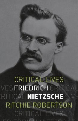 Friedrich Nietzsche - Ritchie Robertson - cover
