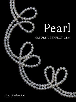 Pearl: Nature’s Perfect Gem - Fiona Lindsay Shen - cover