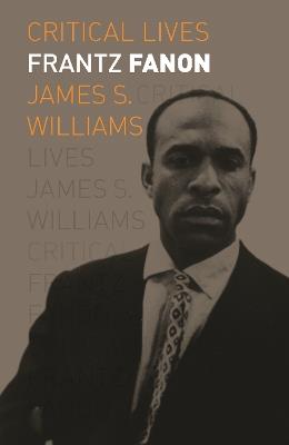 Frantz Fanon - James S Williams - cover