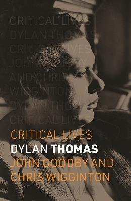 Dylan Thomas - John Goodby,Chris Wigginton - cover