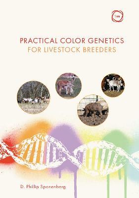 Practical Color Genetics for Livestock Breeders - D. Phillip Sponenberg - cover