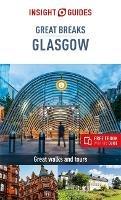 Insight Guides Great Breaks Glasgow  (Travel Guide eBook) - Insight Guides Travel Guide - cover