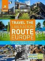 Rough Guides Travel The Liberation Route Europe (Travel Guide)