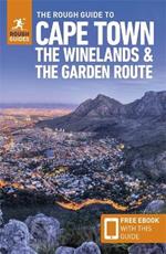 The Rough Guide to Cape Town, Winelands & Garden Route (Travel Guide with Free eBook)