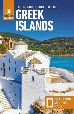 The Rough Guide to the Greek Islands: Travel Guide with eBook - Rough Guides - cover