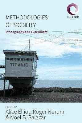 Methodologies of Mobility: Ethnography and Experiment - cover