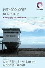 Methodologies of Mobility: Ethnography and Experiment