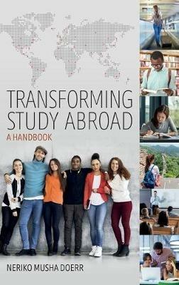 Transforming Study Abroad: A Handbook - Neriko Musha Doerr - cover