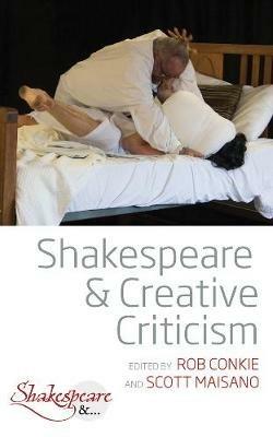 Shakespeare and Creative Criticism - cover