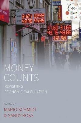 Money Counts: Revisiting Economic Calculation - cover