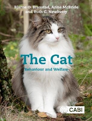 The Cat: Behaviour and Welfare - Bjarne O Braastad,Anne McBride,Ruth C Newberry - cover