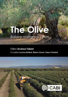 The Olive: Botany and Production - cover