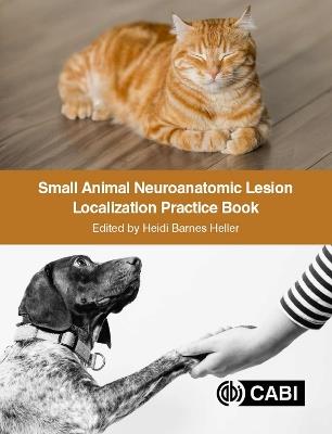 Small Animal Neuroanatomic Lesion Localization Practice Book - cover