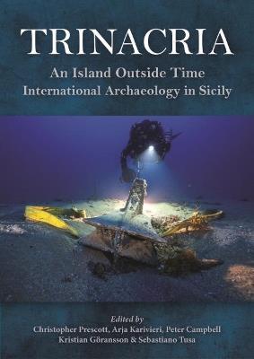 Trinacria, 'An Island Outside Time': International Archaeology in Sicily - cover