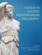 Textiles in Ancient Mediterranean Iconography