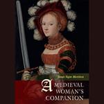 A Medieval Woman's Companion