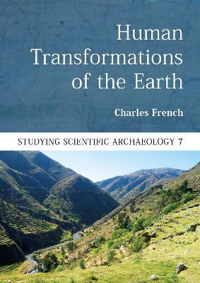 Human Transformations of the Earth - Charles French - cover