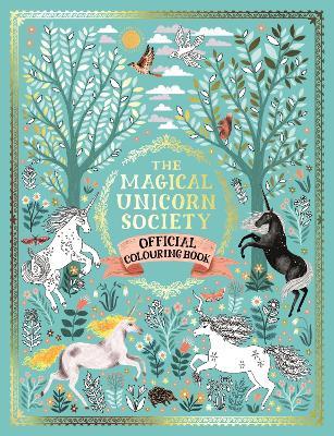 The Magical Unicorn Society Official Colouring Book - Selwyn E. Phipps,Oana Befort,Ciara Ni Dhuinn - cover