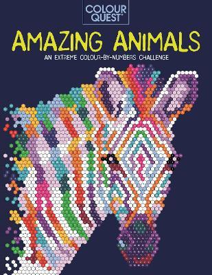 Colour Quest (R): Amazing Animals: An Extreme Colour by Numbers Challenge - Lauren Farnsworth - cover