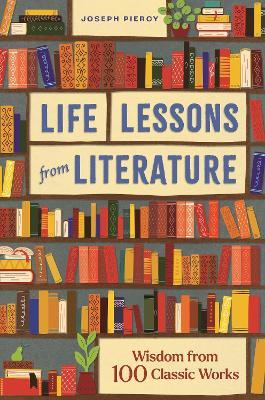 Life Lessons from Literature - Joseph Piercy - cover