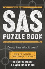 SAS Puzzle Book: Over 70 Tactical Challenges to Solve