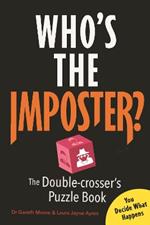 Who’s the Imposter?: The Double-crosser’s Puzzle Book