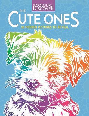 Colour and Discover: The Cute Ones: 28 Hidden Pictures to Reveal - Buster Books - cover