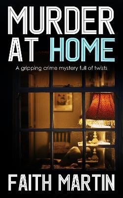 Murder at Home - Faith Martin - cover