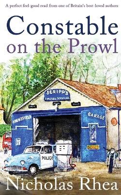 CONSTABLE ON THE PROWL a perfect feel-good read from one of Britain's best-loved authors - Nicholas Rhea - cover