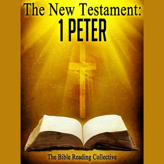 The New Testament: 1 Peter