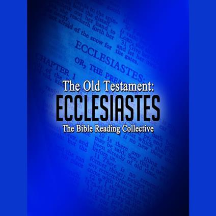 The Old Testament: Ecclesiastes