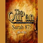 The Qur'an (Arabic Edition with English Translation) - Surah 87 - Al-A'la