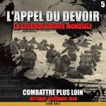 La seconde guerre mondiale: 5. Combattre plus loin
