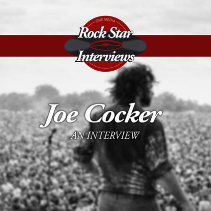 Joe Cocker: A 2005 Interview