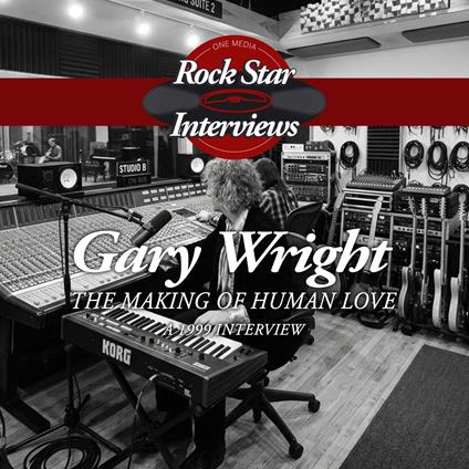 Gary Wright: The Making of Human Love