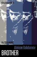 Aleksei Balabanov: 'Brother' - Ira Osterberg - cover