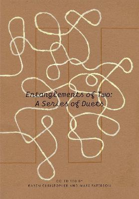 Entanglements of Two: A Series of Duets - cover