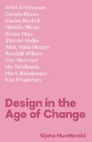 Design in the Age of Change