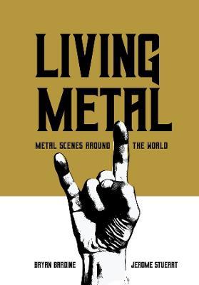 Living Metal: Metal Scenes around the World - cover