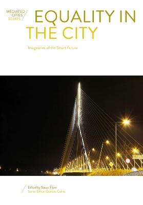 Equality in the City: Imaginaries of the Smart Future - cover