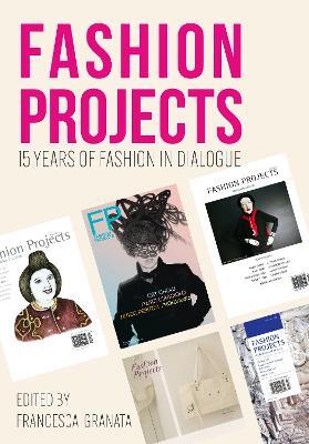 Fashion Projects: 15 Years of Fashion in Dialogue - cover