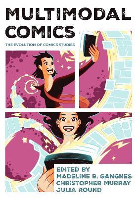 Multimodal Comics: The Evolution of Comics Studies - cover