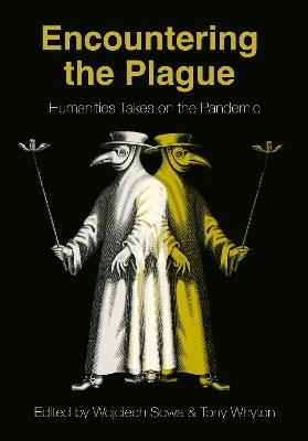 Encountering the Plague: Humanities Takes on the Pandemic - cover
