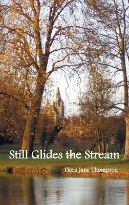 Still Glides the Stream - Flora Jane Thompson - cover